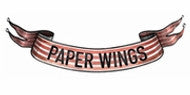 Paper Wings & Little Wings